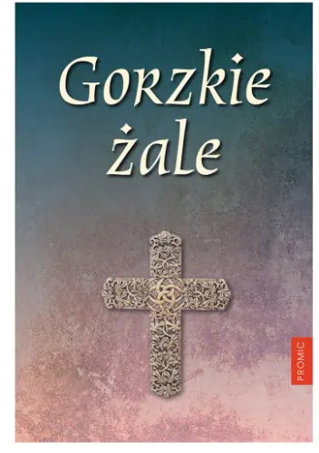 Książka - Gorzkie żale