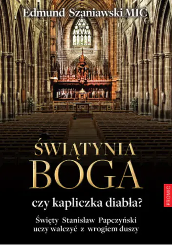 Książka - Świątynia Boga czy kapliczka diabła?
