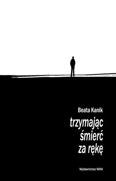 Książka - Trzymając śmierć za rękę