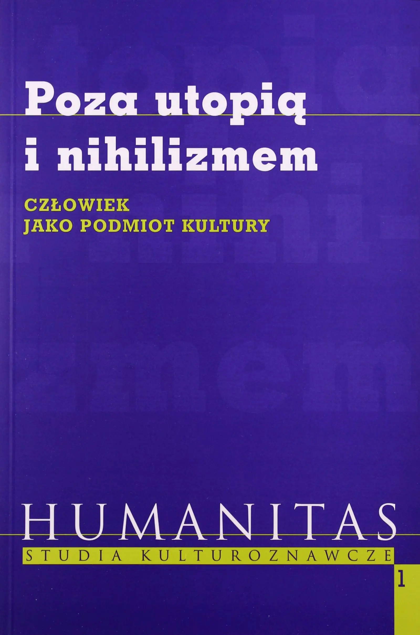 Książka - Poza utopią i nihilizmem - Andrzej Waśko