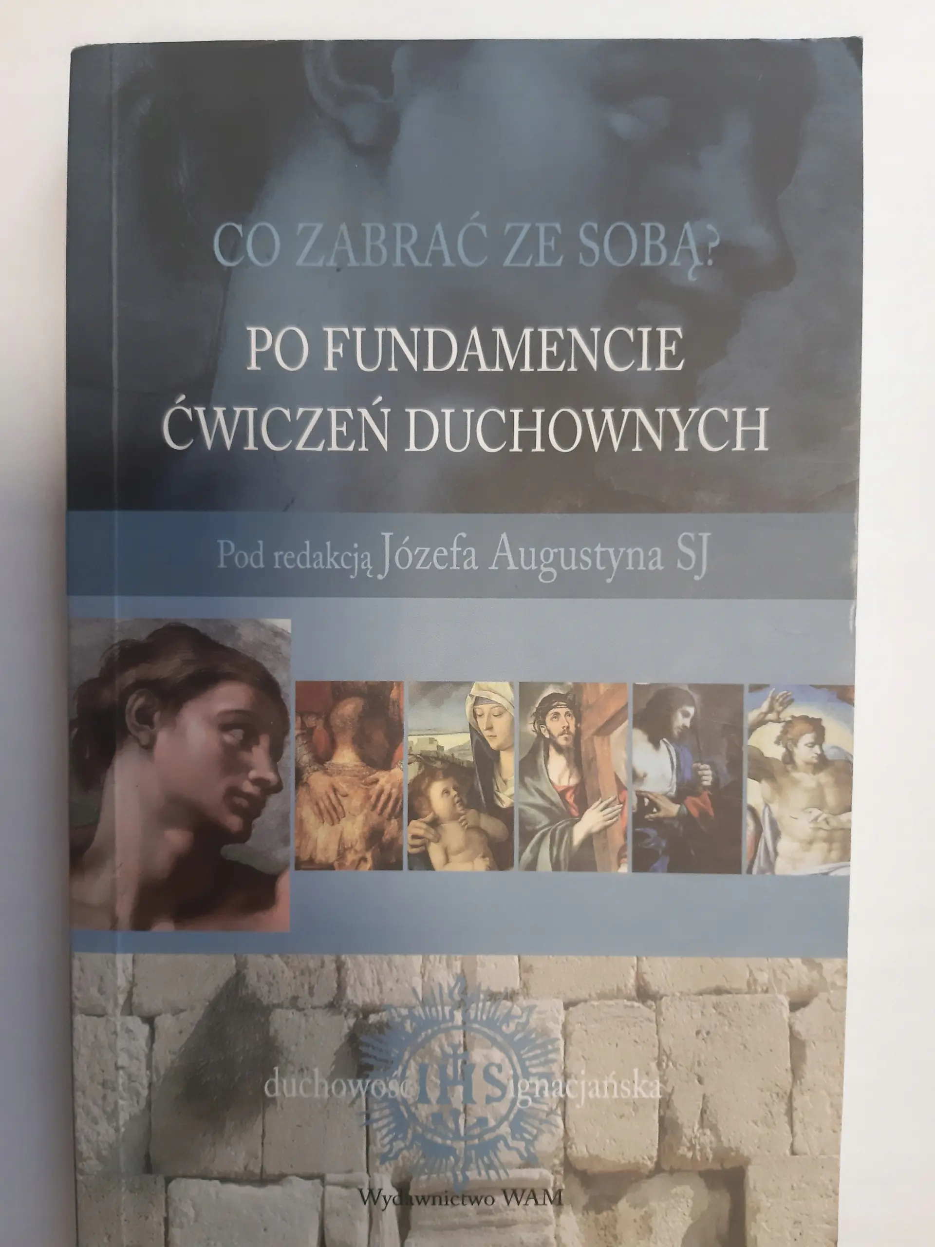 Książka - Po fundamencie ćwiczeń duchowych