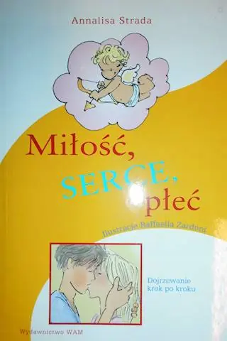 Książka - Miłość, serce, płeć. Dojrzewanie krok po kroku
