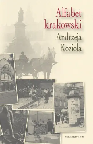 Książka - Alfabet krakowski Andrzeja Kozioła