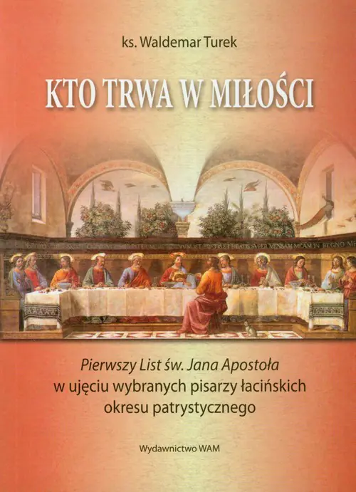 Książka - Kto trwa w miłości