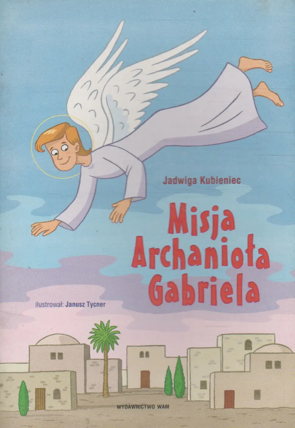 Książka - Misja Archanioła Gabriela