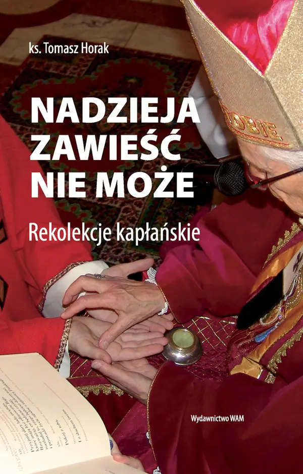 Książka - Nadzieja Zawieść Nie Może
