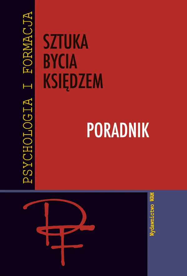 Książka - Sztuka Bycia Księdzem Poradnik