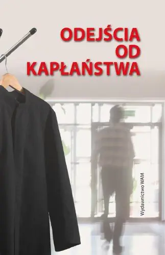 Książka - Odejścia od kapłaństwa