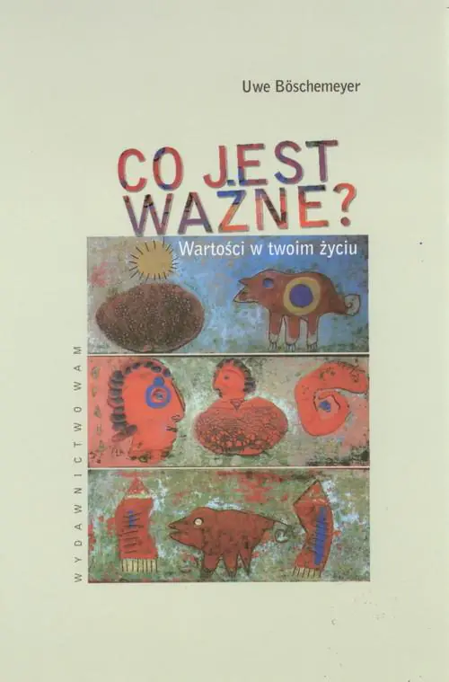Książka - Co jest ważne? Wartości w Twoim życiu