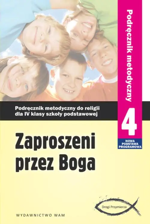 Książka - Zaproszeni przez Boga Podręcznik metodyczny do religii dla 4 klasy