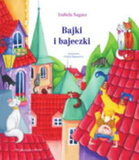 Książka - Bajki i bajeczki