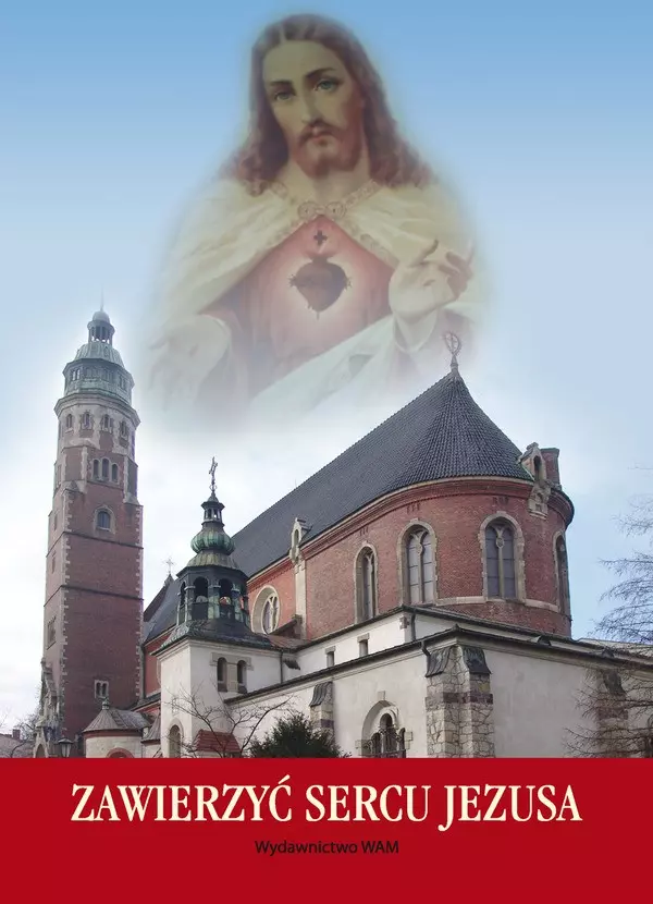 Książka - Zawierzyć sercu Jezusa