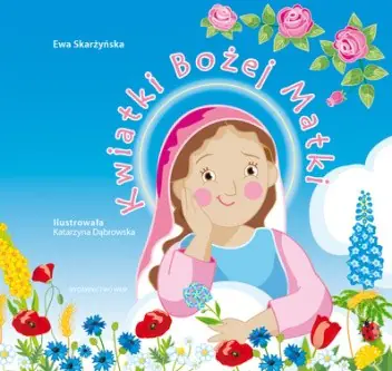 Książka - Kwiatki Bożej Matki