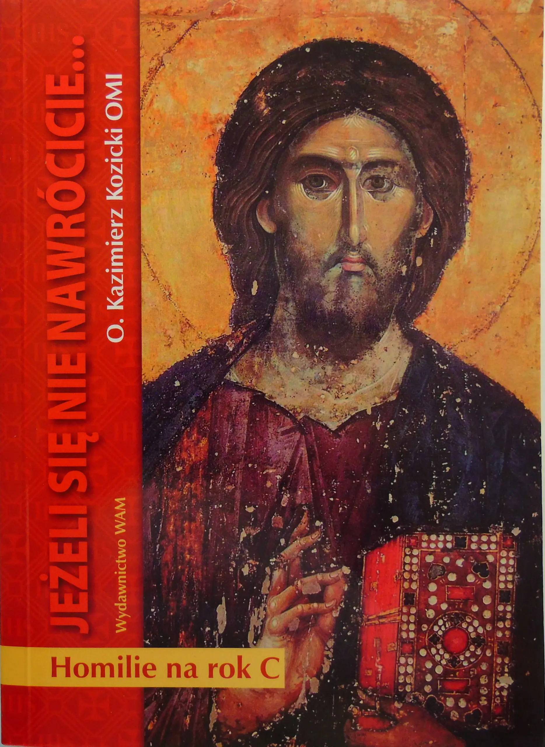 Książka - Jeżeli się nie nawrócicie