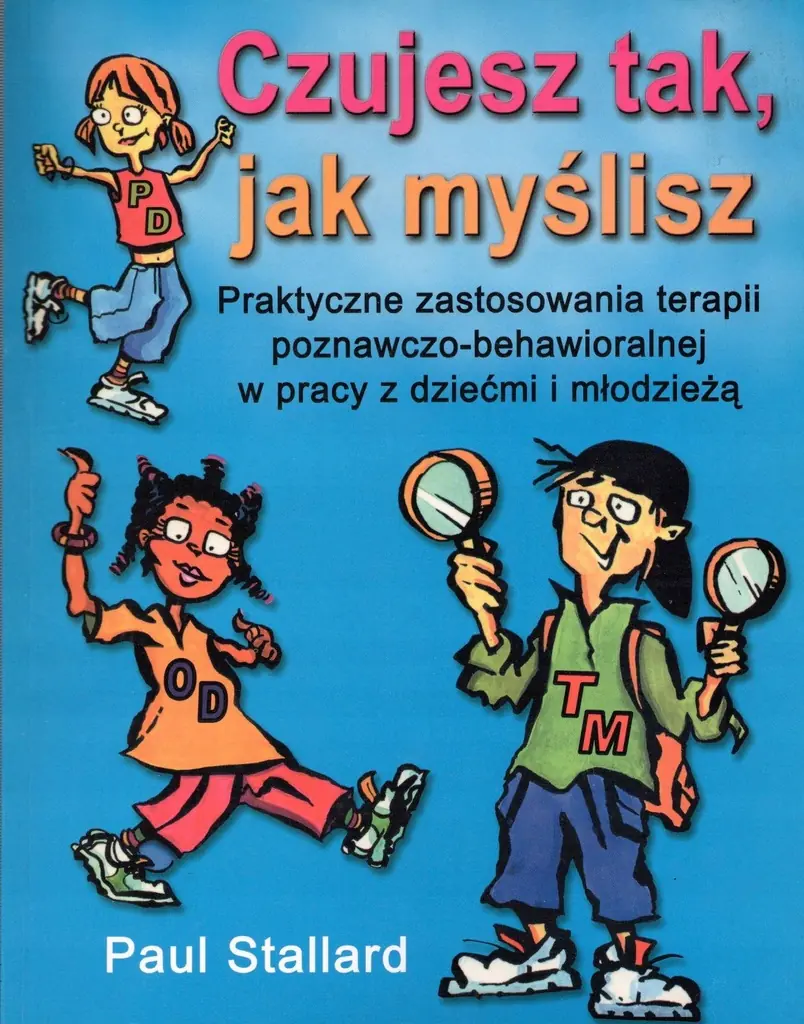 Książka - Czujesz tak, jak myślisz