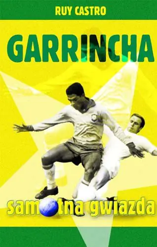 Książka - Garrincha. Samotna gwiazda