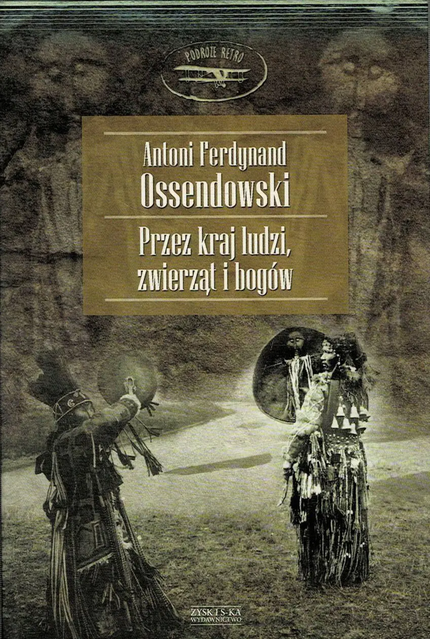 Książka - Przez kraj ludzi, zwierząt i bogów