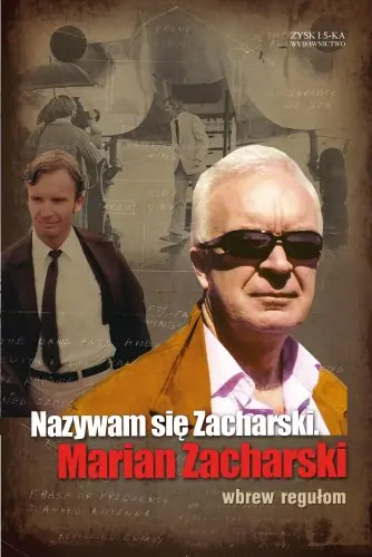 Książka - Nazywam się Zacharski. Marian Zacharski