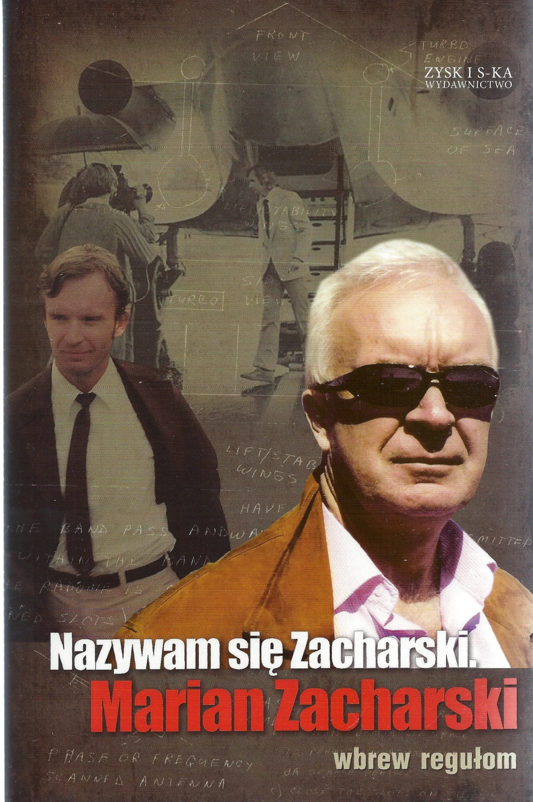 Książka - Nazywam się Zacharski. Marian Zacharski. Wbrew regułom