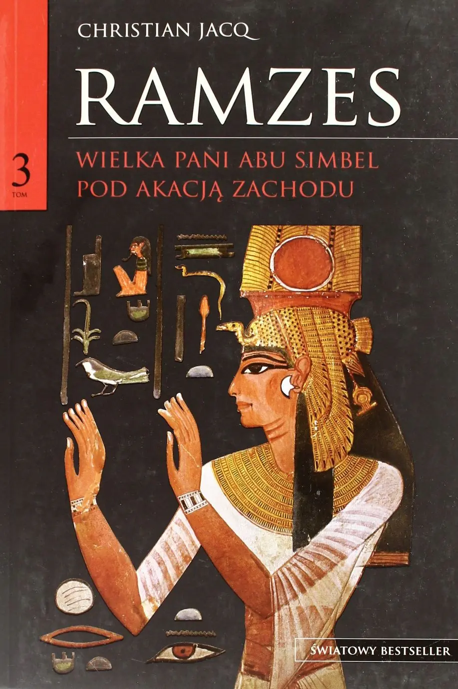 Książka - Ramzes. Tom 3. Wielka pani Abu Simbel pod akacją zachodu