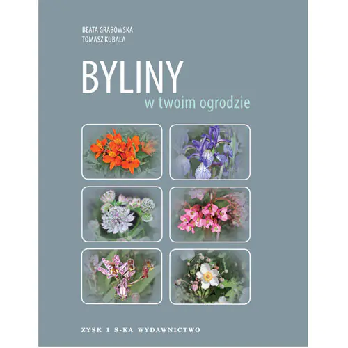 Książka - Byliny w twoim ogrodzie