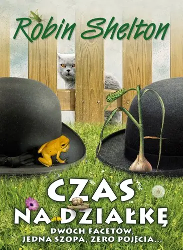 Książka - Czas na działkę. Dwóch facetów. Jedna szopa i zero pojęcia