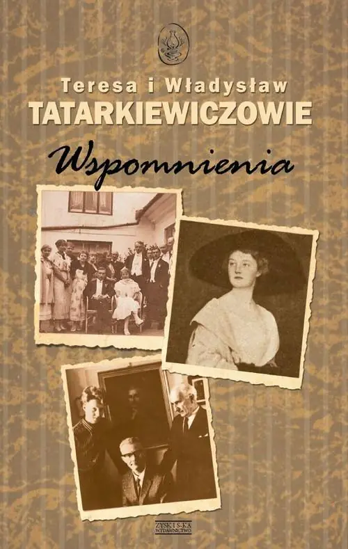 Książka - Wspomnienia - Władysław i Teresa Tatarkiewiczowie