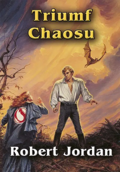 Książka - Triumf chaosu. Koło czasu. Tom 6