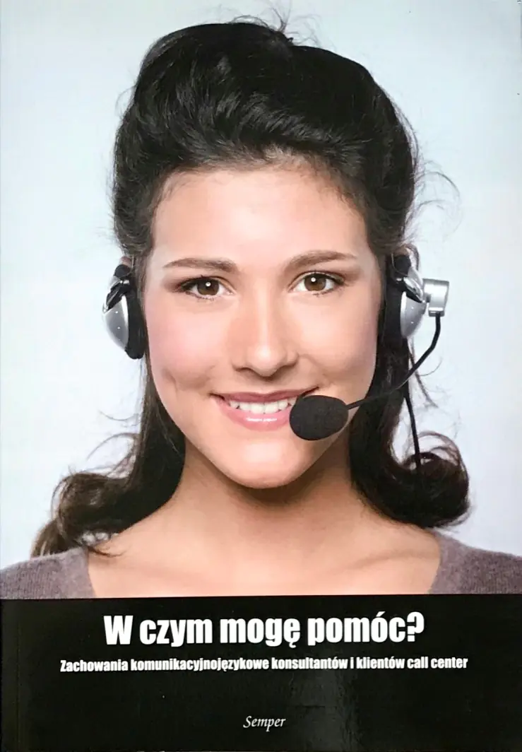 Książka - W CZYM MOGĘ POMÓC? ZACHOWANIA KOMUNIKACYJNOJĘZYKOWE