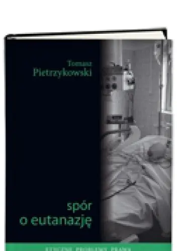 Książka - Spór o eutanazję