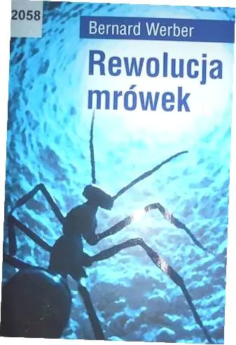 Rewolucja mrówek. Trylogia mrówcza. Tom 3