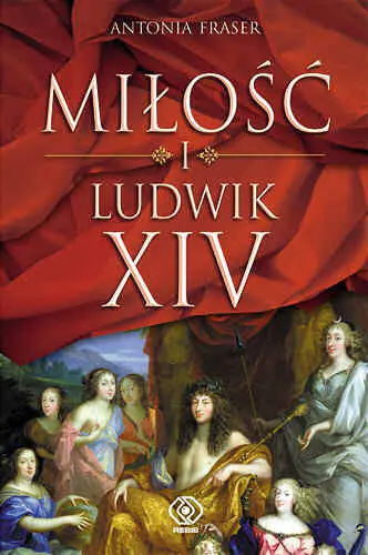 Książka - Miłość i Ludwik XIV