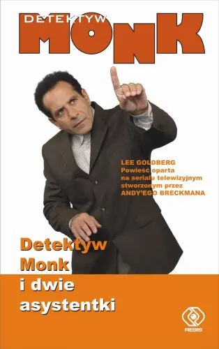 Książka - Detektyw Monk. Tom 4. Detektyw Monk i dwie asystentki