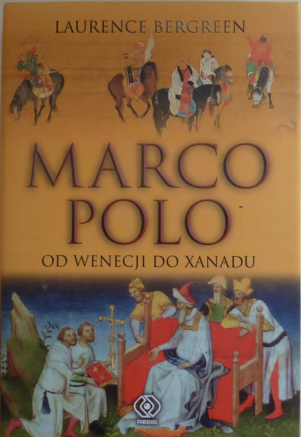 Książka - Marco Polo od Wenecji do Xanadu