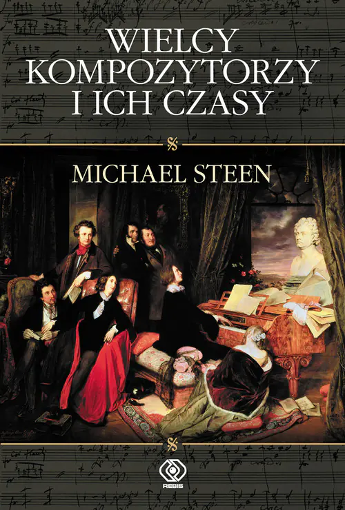 Książka - Wielcy kompozytorzy i ich czasy