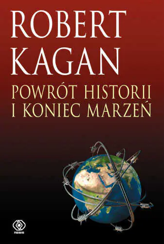 Książka - Powrót historii i koniec marzeń