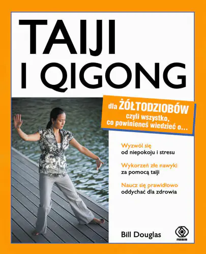 Książka - Taiji i qigong dla żółtodziobów