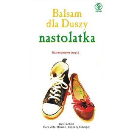 Balsam dla duszy nastolatka