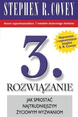Książka - 3. Rozwiązanie. Jak sprostać najtrudniejszym życiowym wyzwaniom
