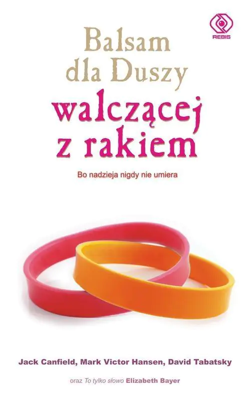Książka - Balsam dla duszy walczącej z rakiem
