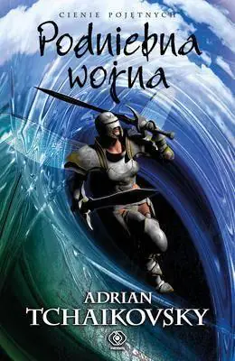 Książka - Podniebna wojna. Cienie pojętnych. Tom 8
