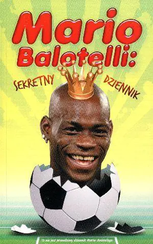 Książka - Mario Balotelli: Sekretny dzienniik