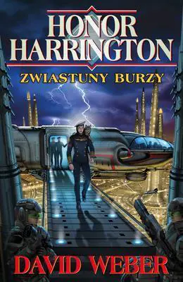 Książka - Zwiastuny burzy. Honor Harrington. Tom 13