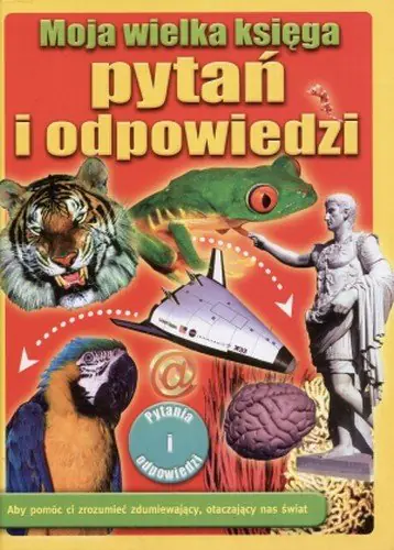 Książka - Moja wielka księga pytań i odpowiedzi