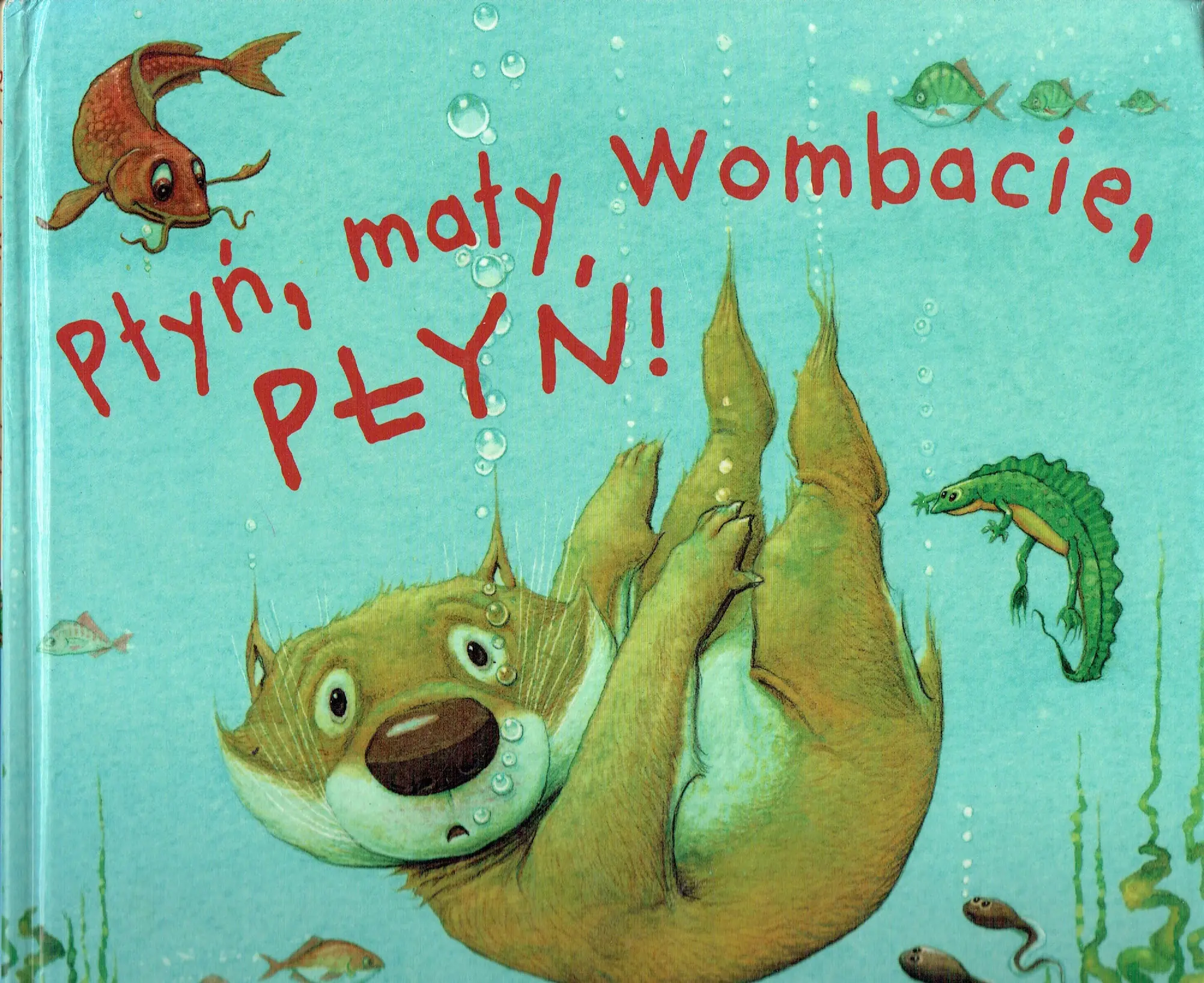 Książka - Płyń mały Wombacie płyń