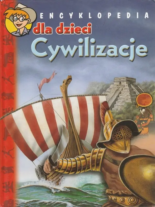 Książka - Encyklopedia dla dzieci. Cywilizacje