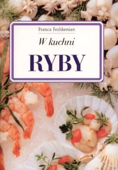 Książka - W Kuchni. Ryby