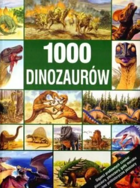 Książka - 1000 dinozaurów