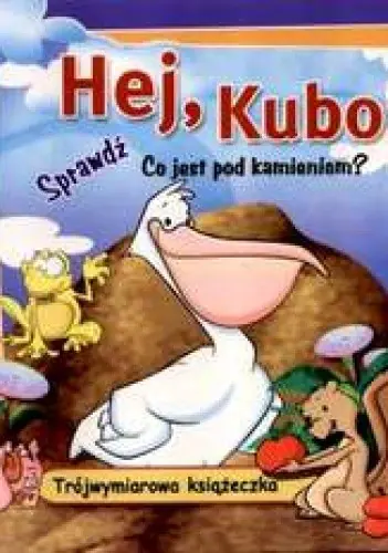 Książka - Hej, Kubo! Trójwymiarowa książeczka