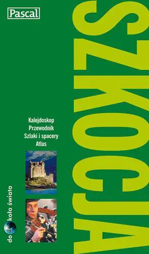 Książka - Przewodnik dookoła świata - Szkocja w.2012 PASCAL